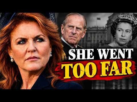 Sarah Ferguson: The Scandal the Royal Family Never Forgot
