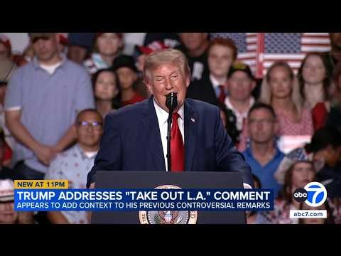 Trump revisits LA, San Diego attack remarks: 'We protect our cities'
