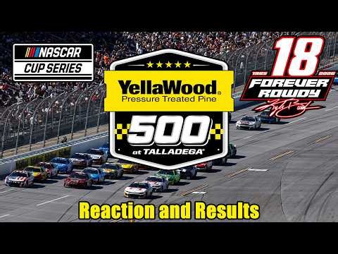 Live NASCAR Cup Series Yellawood 500 @ Talladega Super Speedway Race Reaction & Analysis