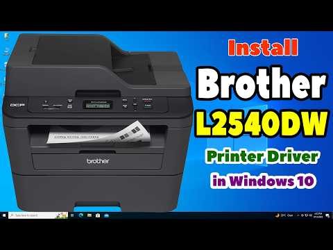 How to Download & Install Brother DCP L2540DW Printer Driver in Windows 10 PC or Laptop