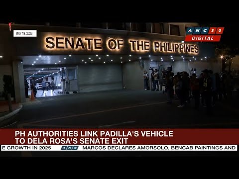 PH authorities link Padilla's vehicle to Dela Rosa's Senate exit | ANC