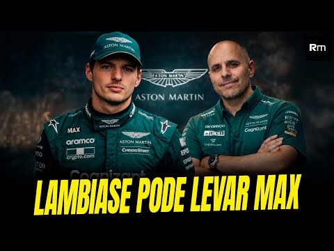 LAMBIASE'S MOVE TO ASTON MARTIN COULD BE THE TRIGGER FOR MAX VERSTAPPEN TO LEAVE AS WELL