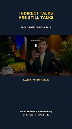 Nick Fuentes on Iran: Indirect Talks Are Still Talks