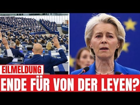 EU-Parlament stimmt gegen Ursula von der Leyen – Rücktritt ist unumgänglich!
