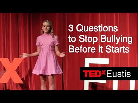 3 Questions to Stop Bullying Before it Starts | Madison Walsh | TEDxEustis