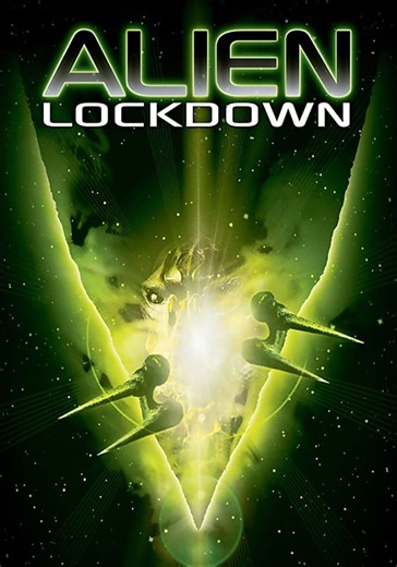 Alien Lockdown - movie: watch streaming online