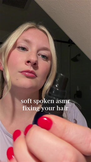 Soft Spoken ASMR: Fixing Your Hair & Makeup ASMR Relax