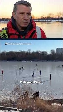 Don't walk on the icy Potomac River. Hypothermia sets in fast | NBC4 Washington