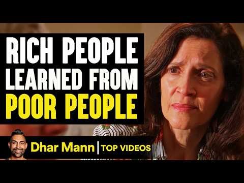 Rich People Learned From Poor People | Dhar Mann