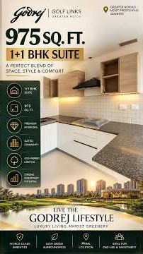✨ 975 Sq. Ft. | 1+1 BHK Suite at Godrej Golf Links #greaternoida #realestate #home