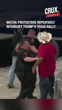 Watch: Protesters Repeatedly Interrupt Trump During Texas Rally