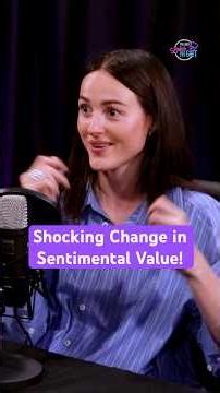 Renate Reinsve Reacts to Shocking Edit in Oscar Hopeful Sentimental Value