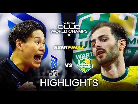 Osaka Bluteon vs Aluron CMC | Semi Final Highlights | Club World Championships 2025