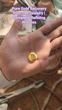 Pure Gold Recovery from Old Jewelry | Complete Refining Process #goldrefining #24kgold