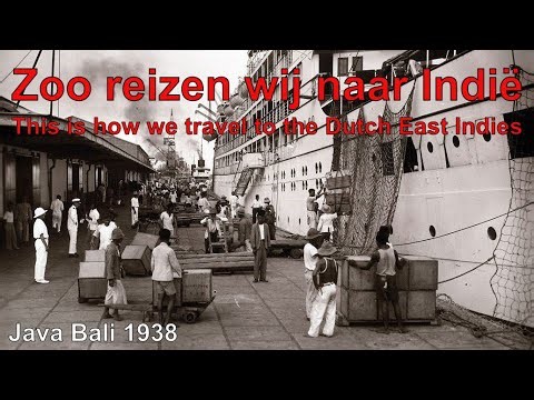 Dutch film archive: This is how we Travel to the Dutch East Indies - Java Bali 1938