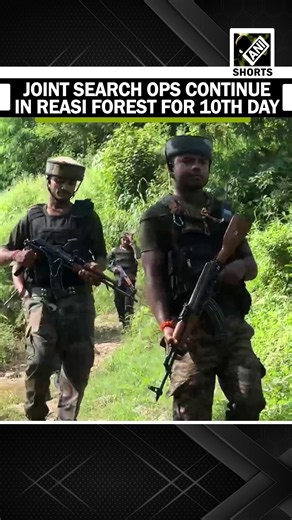 Army, CRPF, J&K Police-led Joint Search Ops in forest of Reasi continues for 10th consecutive day