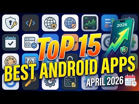 Best Hidden Android Apps - Top 15 for April 2026
