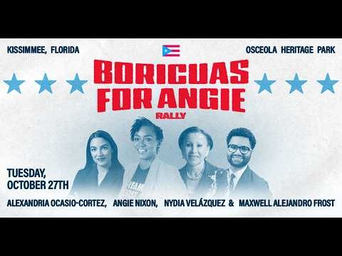🔴 RALLY: Boricuas for Angie Nixon - w/ AOC, Nydia Velázquez & Maxwell Frost