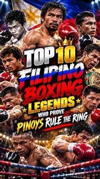 TOP 10 FILIPINO BOXING LEGENDS WHO PROVE PINOYS RULE THE RING 🥊