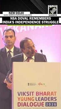 NSA Ajit Doval remembers India’s independence struggle during addressing youth