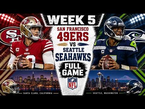 Seattle Seahawks vs San Francisco 49ers Full Game l NFL Week 5 l October 2026 NFL Season