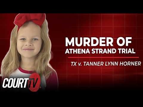 LIVE: TX v. Tanner Lynn Horner - Day 8 | Murder of Athena Strand Trial
