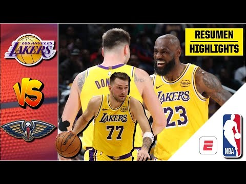 LOS ANGELES LAKERS vs NEW ORLEANS PELICANS | Doncic y LeBron, figuras | Highlights | Resumen | NBA