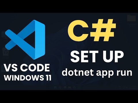 How to Set Up Visual Studio Code for C# and .NET | Run Your First Console App