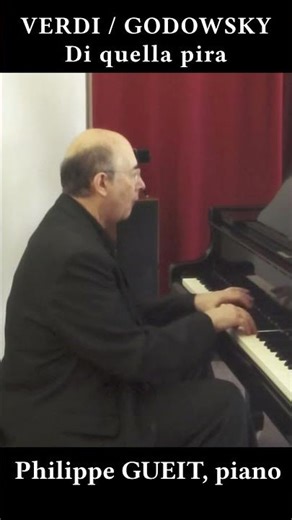 Verdi / Godowsky : “Di quella pira” 🔥 - Philippe Gueit, piano