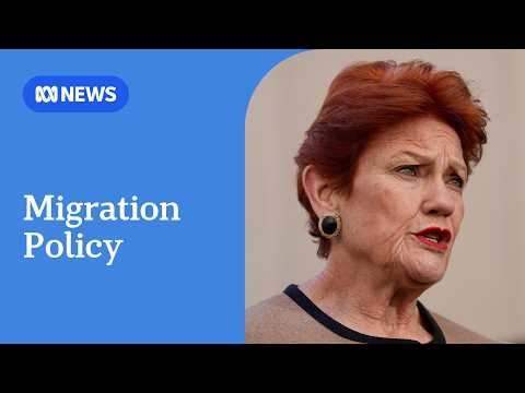 One Nation outlines migration plan to cut temporary visas | ABC NEWS