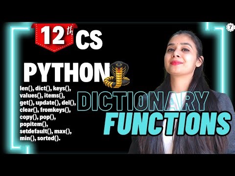 Python DICTIONARY | All the Functions | Class 12 Computer Science