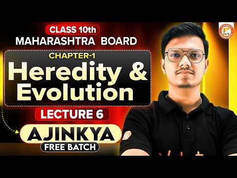 Heredity and Evolution Class 10 Lecture 6 | 10th Science 2 Chapter 1 MH Board 2027 | By Pravin Sir