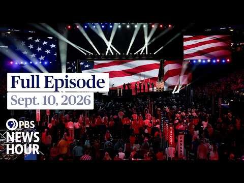 PBS News Hour full episode, Sept. 10, 2026