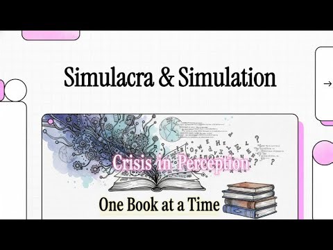 Simulacra and Simulation Explained — When Reality Becomes a Performance (Mini Explainer)