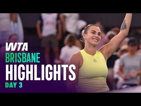 Day 3 in Brisbane featuring Sabalenka, Rybakina, Keys, and more | WTA Match Highlights