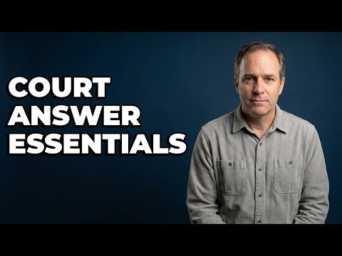 What Information Should Go in a Court Answer?