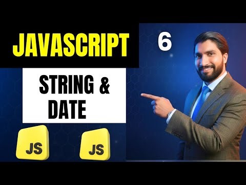JavaScript Strings & Date Object in Hindi | String Methods & Time Internals Explained