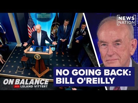 Trump must win war or go down as loser president: Bill O’Reilly | On Balance