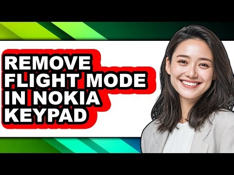 How to Remove Flight Mode in Nokia Keypad - Step by Step