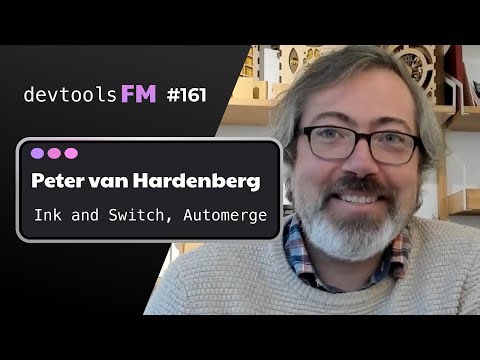 Peter van Hardenberg - Ink and Switch, Automerge