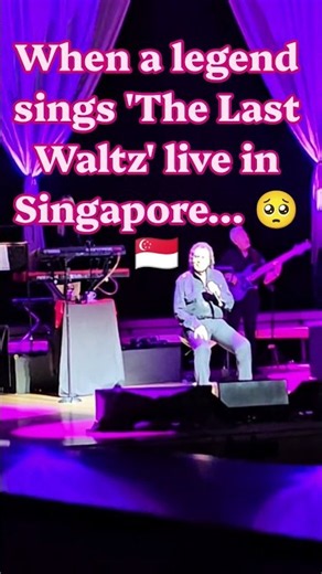 Engelbert Humperdinck - The Last Waltz Live in Singapore! 🇸🇬✨ #Shorts