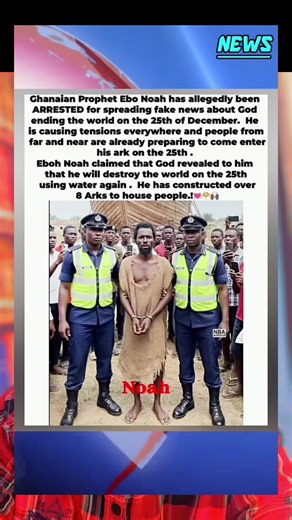Ghanaian Prophet Ebo Noah's Flood Prophecy and Arks Ahead of Christmas
