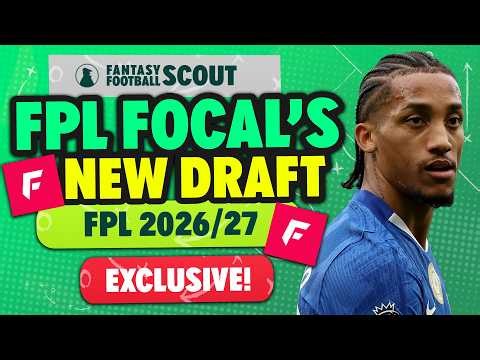 FPL FOCAL'S NEW DRAFT ✅ | BEST RANK 3.4K 🔥 | FPL Tips 26/27