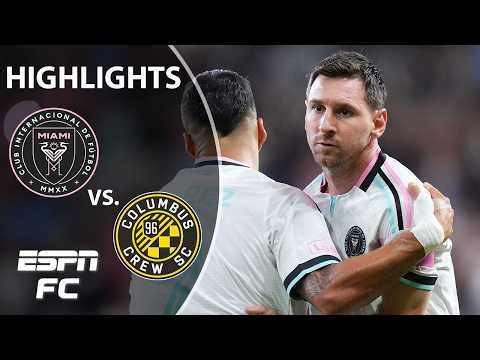 MESSI RETURNS ⭐ Inter Miami vs. Columbus Crew | MLS Highlights | ESPN FC