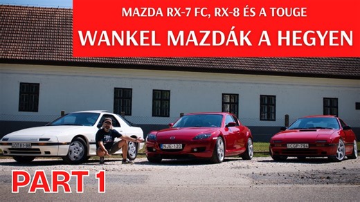 Mazda RX-7 FC és RX-8 🇯🇵 A Wankel Motoros Sportkupék Megmutatják, Milyenek A Hegyi Úton. Imádom! Part 1