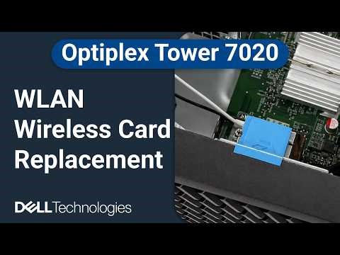 Optiplex Tower 7020 | How to replace the wifi wlan wireless network card