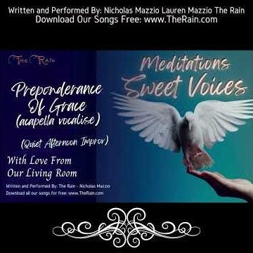 15 Preponderance of Grace Vocalise Meditation Sweet Voices Acapella Hymns 518 Nicholas Mazzio Lauren