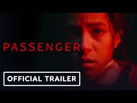 Passenger - Official Trailer (2026) Jacob Scipio, Lou Llobell, Melissa Leo