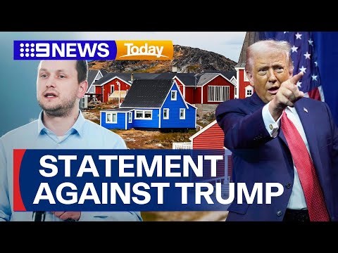 European powers issue statement against Trump after remarks to take Greenland | 9 News Australia