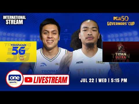 LIVE: TNT vs TITAN ULTRA | PBA SEASON 50 GOVERNORS' CUP | JULY 22, 2026 | INTERNATIONAL STREAM